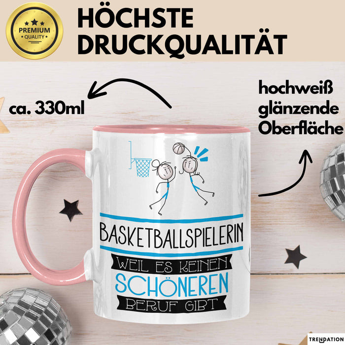 Basketballspielerin Weil Es Keinen Schöneren Beruf Gibt Tasse Geschenk für Eine Basketballspielerin Lustig Rosa Trendation