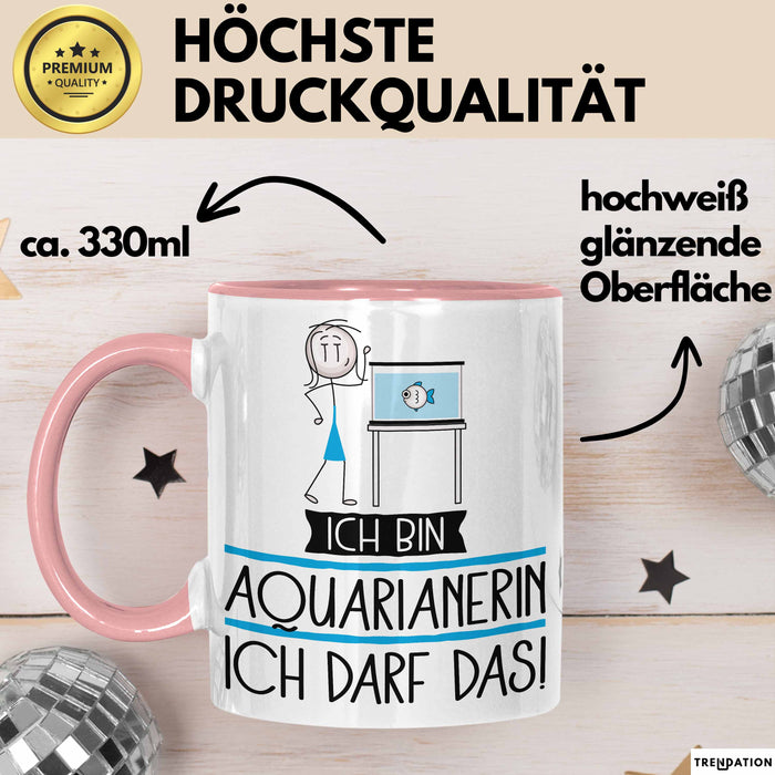 Geschenk für Aquarianerin Tasse Lustige Geschenkidee Geburtstag Ich Bin Aquarianerin Ich Darf Das Rosa Trendation