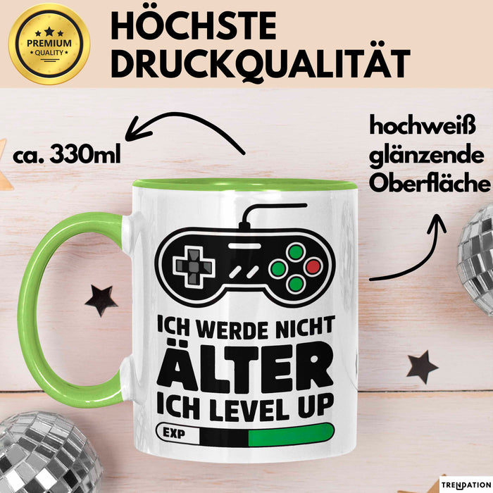 Gamer Gaming Liebhaber Tasse Geschenk Lustige Geschenkidee Spruch Ich Werde Nicht Älter Ich Level Up Grün Trendation