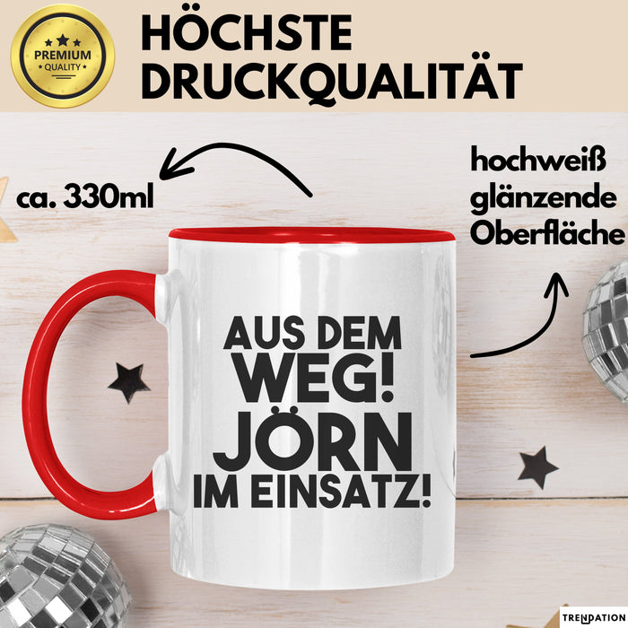 Joern Tasse Aus Dem Weg! Joern Im Einsatz! Geschenk