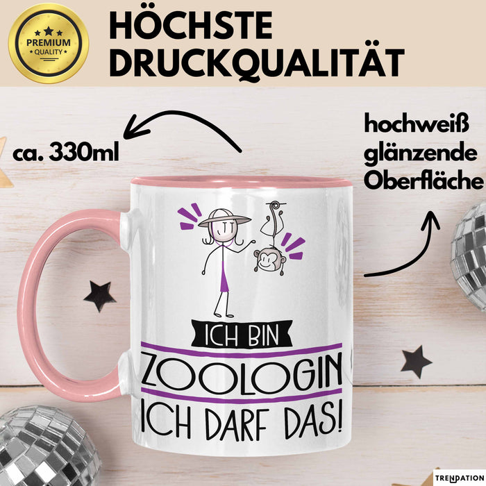 Geschenk für Zoologin Tasse Lustige Geschenkidee Geburtstag Ich Bin Zoologin Ich Darf Das Rosa Trendation