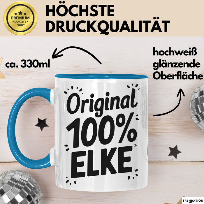 Elke Tasse Geschenk Original 100% Elke Geschenkidee Geburtstag Blau Trendation
