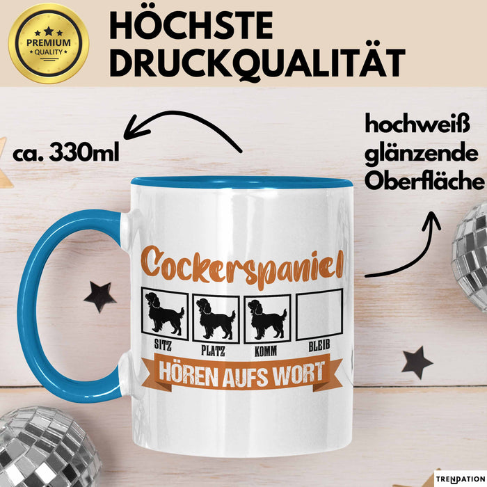 Cockerspaniel Hören Aufs Wort Tasse Geschenk Cockerspaniel Besitzer Mama Becher Blau Trendation