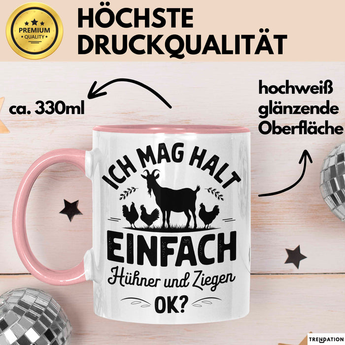 Ziegenbauer Ziegen Tier Tasse Geschenk Lustige Geschenkidee Spruch Ich Mag Halt Einfach Hühner Und Ziegen Rosa Trendation