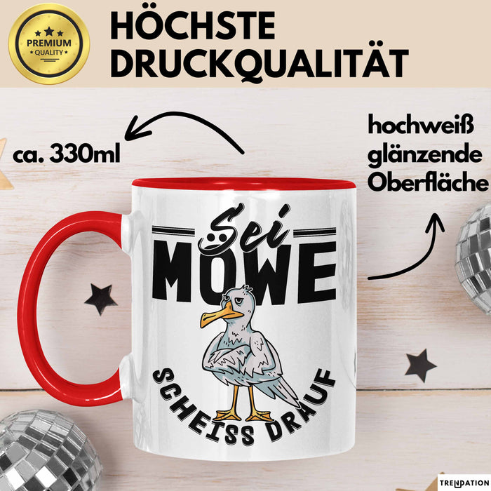 Sei Möwe Sch** Drauf Tasse Geschenk Norddeutschland Sylt Norderney Urlaub Spruch Geschenkidee Kaffee-Becher Rot Trendation
