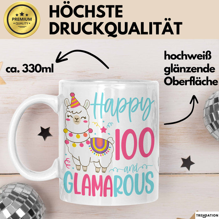 100er Geburtstag Tasse Geschenk Happy 100 And Glamarous Llama Alpaka Liebhaber Geschenkidee zum Geburtstag Weiß Trendation