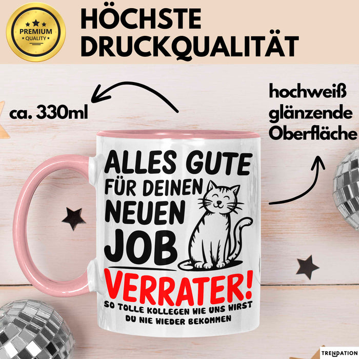 Büro Arbeit Kollege Tasse Becher Geschenk Lustige Geschenkidee Spruch Alles Gute Für Deinen Neuen Job Verräter Rosa Trendation