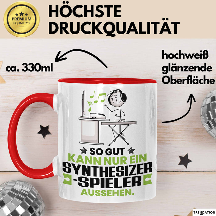 Synthesizer-Spieler Geschenk Tasse So Gut Kann Nur Ein Synthesizer-Spieler Aussehen Geschenkidee Kaffee-Becher Rot Trendation