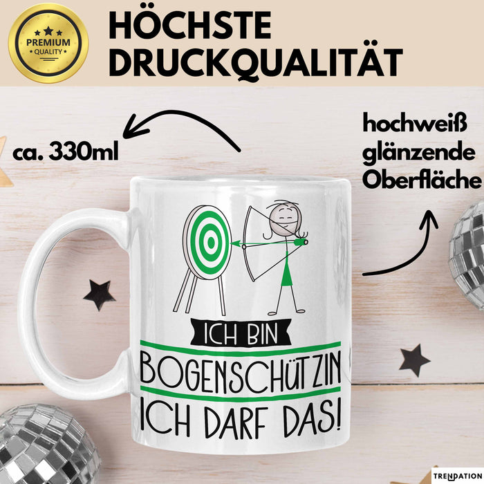 Geschenk für Bogenschützin Tasse Lustige Geschenkidee Geburtstag Ich Bin Bogenschützin Ich Darf Das Weiß Trendation