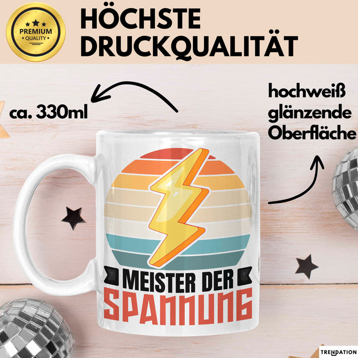 Elektriker Tasse Geschenk Meister Der Spannung Elektro-Meister Geschenkidee Becher Weiß Trendation
