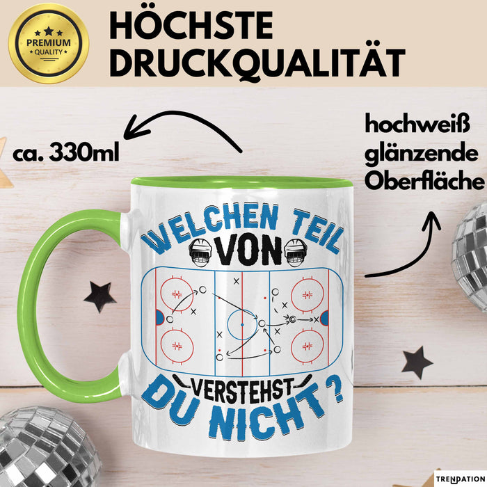 Eishockey Trainer Geschenk Tasse Coach Eis-Hockey Spieler Geschenkidee Eishockeyspieler Geschenkdiee Welchen Teil Von Verstehst Du Nicht Kaffee-Becher Grün Trendation