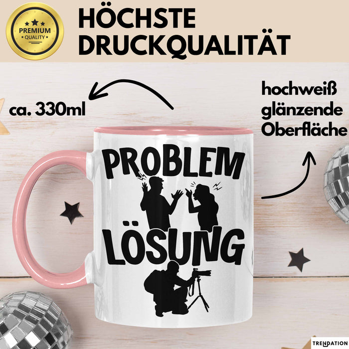 Fotograf Tasse Geschenk für Fotograf Männer Geschenkidee Problem und Lösung Fotografieren Rosa Trendation