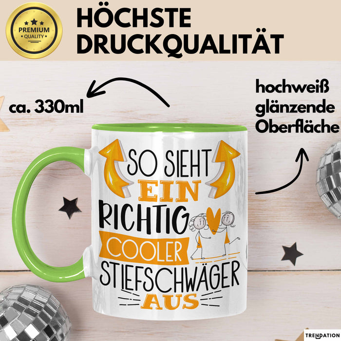 So Sieht Ein Richtig Cooler Stiefschwäger Aus Geschenk Tasse Lustiger Spruch Geschenkidee Grün Trendation
