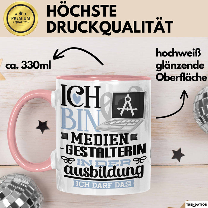 Mediengestalterin Ausbildung Start Geschenk Tasse Ich Bin Mediengestalterin In Der Ausbildung Ich Darf Das Kaffee-Becher Geschenkidee Rosa Trendation