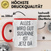 Susanne Tasse Geschenk Alles Ist Gut Susanne Ist Jetz Da Geschenkidee Becher mit Name Rot Trendation