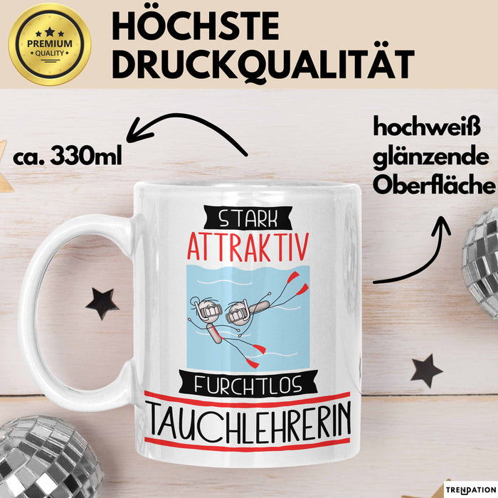 Tauchlehrerin Tasse Geschenk Becher Stark Attraktiv Furchtlos Tauchlehrerin Lustige Geschenkidee Weiß Trendation