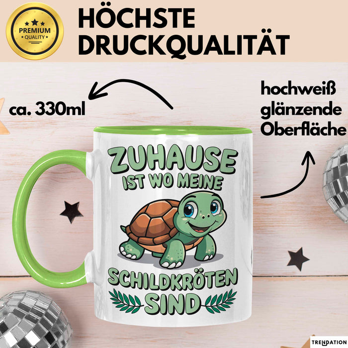 Schildkröte Tierliebhaber Tasse Geschenk Lustige Geschenkidee Spruch Zuhause Ist Wo Meine Schildkröten Sind Grün Trendation