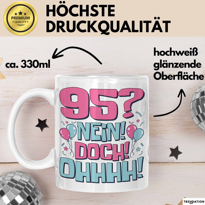 95er Geburtstag Geschenk Männer Frauen 95 Nein Doch Ohhhh Lustiger Spruch Geschenkidee Kaffee-Becher Weiß Trendation