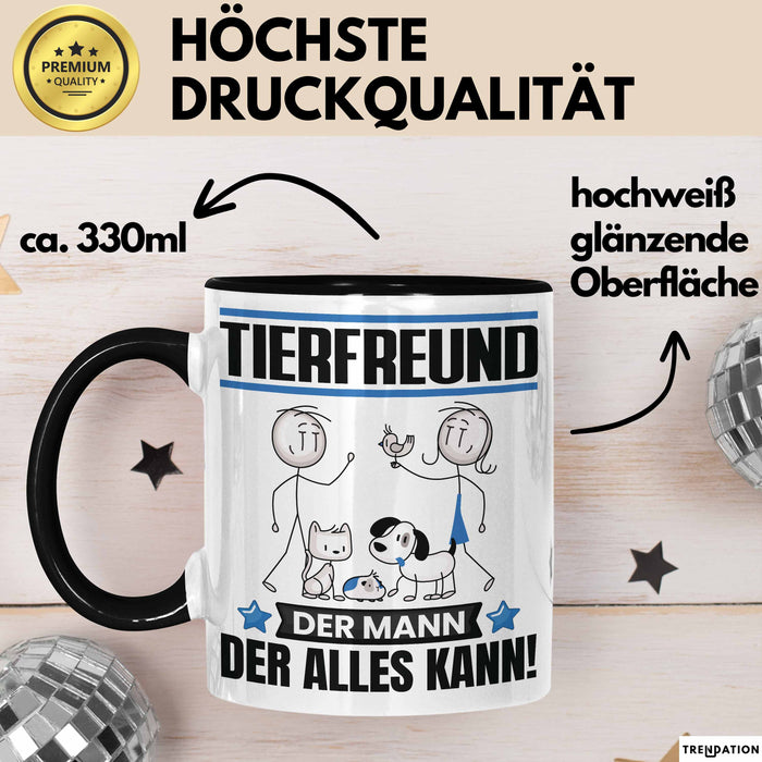 Tierfreund Tasse Geschenk für Tierfreund Der Mann Der Alles Kann Geschenkidee zum Geburtstag Schwarz Trendation