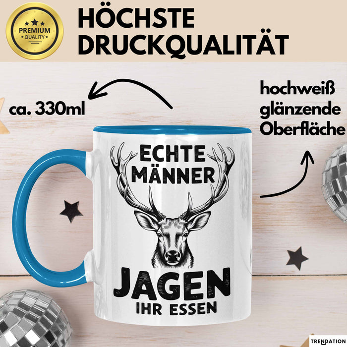 Hirschjäger Jagd Tasse Geschenk Echte Männer jagen ihr Essen Blau Trendation