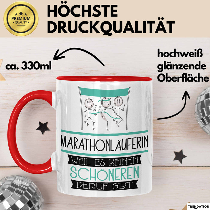 Marathonläuferin Weil Es Keinen Schöneren Beruf Gibt Tasse Geschenk für Eine Marathonläuferin Lustig Rot Trendation