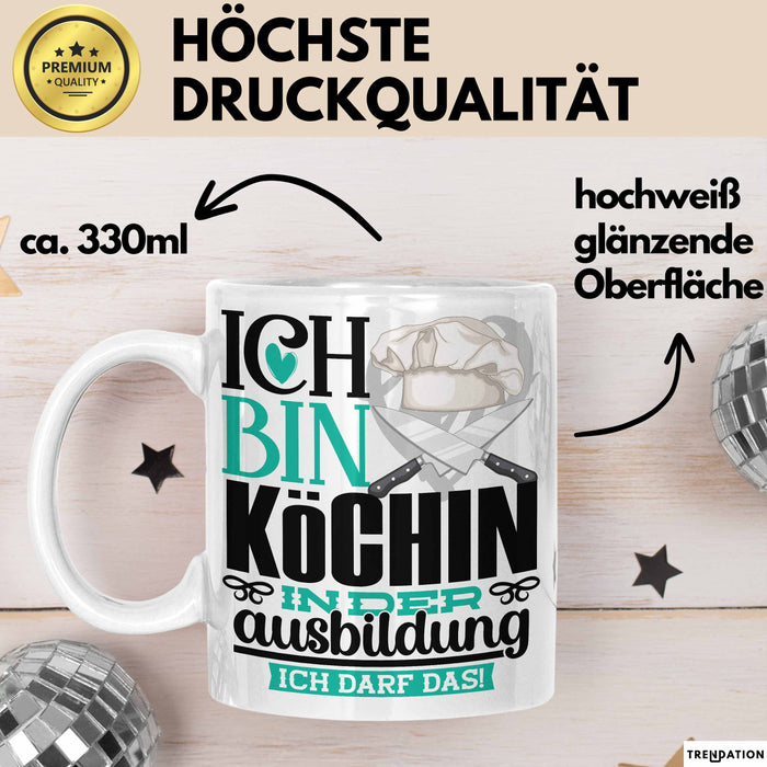 Köchin Ausbildung Start Geschenk Tasse Ich Bin Köchin In Der Ausbildung Ich Darf Das Kaffee-Becher Geschenkidee Weiß Trendation