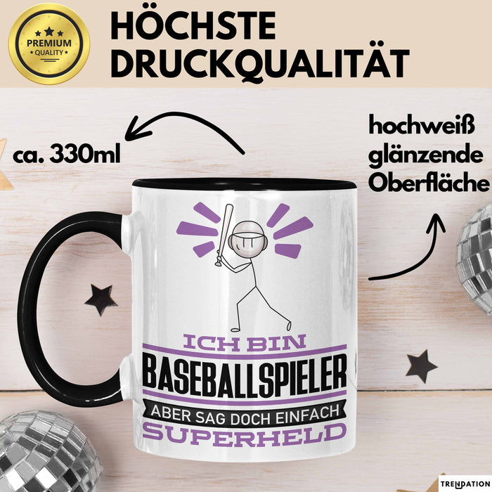 Baseballspieler Geschenk Tasse Ich Bin Baseballspieler Aber Sag Doch Einfach Superheld Lustige Geschenkdiee für Baseballspieler Kaffee-Becher Schwarz Trendation