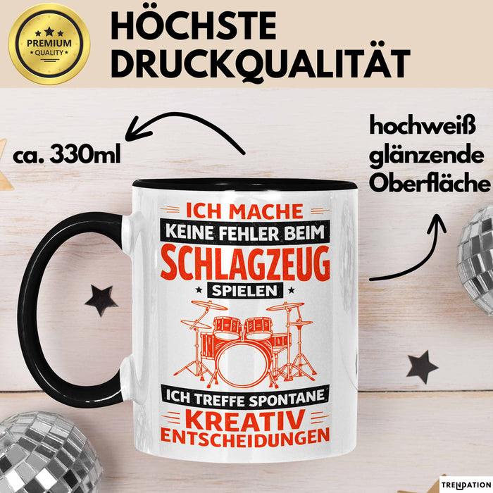 Schlagzeugspieler Schlagzeuger Schlagzeug Tasse Geschenk Lustige Geschenkidee Spruch Ich Mache Keine Fehler Beim Schlagzeug Spielen Trendation