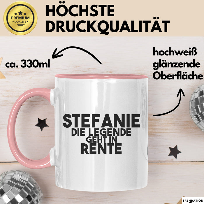 Stefanie Tasse Stefanie – Die Legende Geht In Rente Geschenk