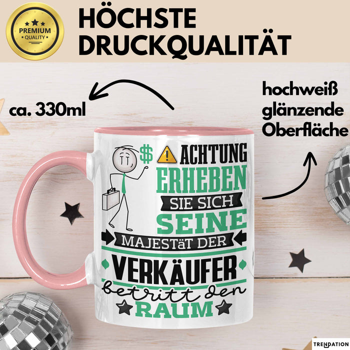 Verkäufer Geschenk Tasse Lustiger Spruch Erheben Sie Sich Der Verkäufer Betritt den Raum Rosa Trendation