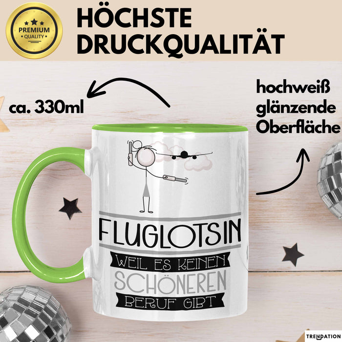 Fluglotsin Weil Es Keinen Schöneren Beruf Gibt Tasse Geschenk für Eine Fluglotsin Lustig Grün Trendation