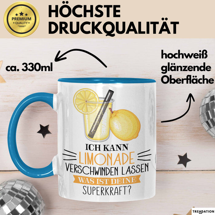 Limonade-Liebhaber Tasse Geschenk Ich Kann Limonade Verschwinden Lassen Was Ist Deine Superkraft Becher Geschenkidee Limonade Kaffee-Becher Blau Trendation