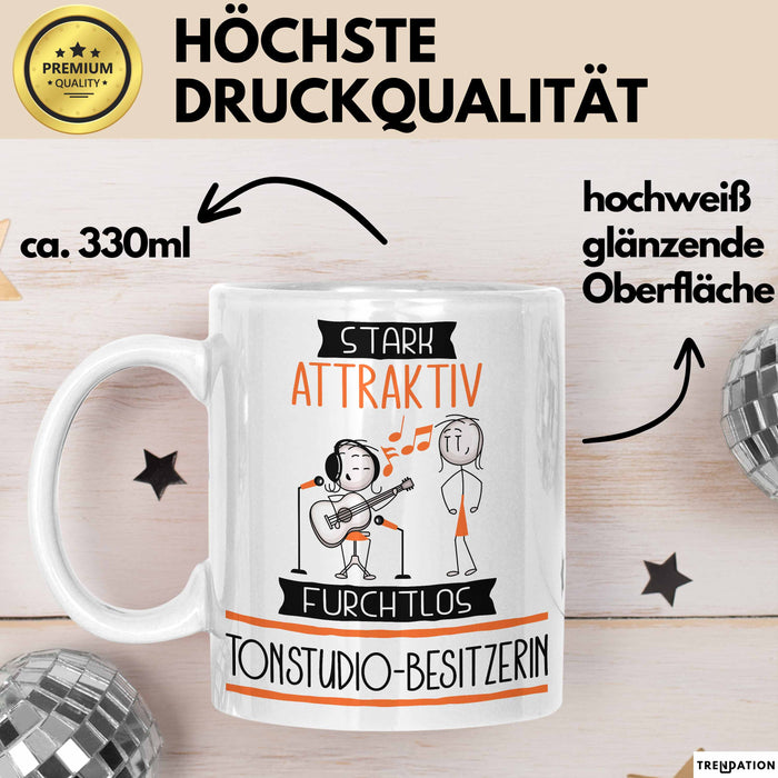 Tonstudio-Besitzerin Tasse Geschenk Becher Stark Attraktiv Furchtlos Tonstudio-Besitzerin Lustige Geschenkidee Weiß Trendation