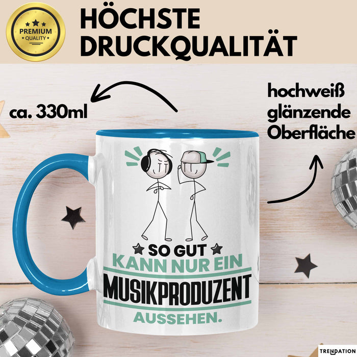 Musikproduzent Geschenk Tasse So Gut Kann Nur Ein Musikproduzent Aussehen Geschenkidee Kaffee-Becher Blau Trendation