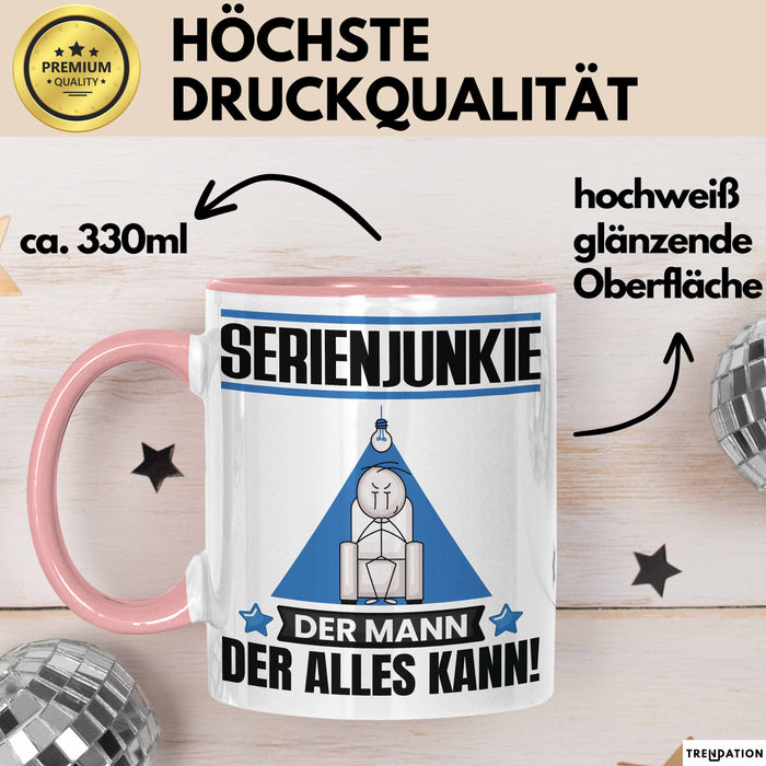 Serienjunkie Tasse Geschenk für Serienjunkie Der Mann Der Alles Kann Geschenkidee zum Geburtstag Rosa Trendation