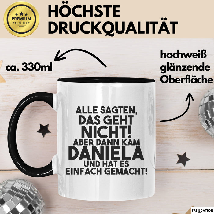 Daniela Tasse Alle Sagten Das Geht Nicht, Aber Dann Kam Daniela Geschenk