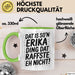 Erika Tasse Geschenk Dat Is So'n Erika Ding Dat Raffste Eh Nicht Geschenkidee Becher mit Name Grün Trendation