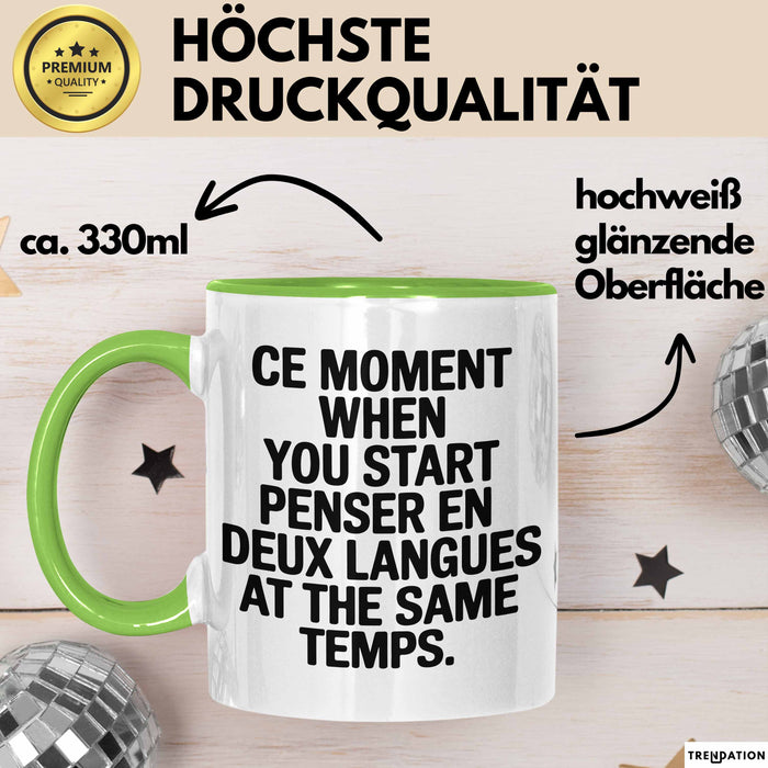 Französischlehrer Unterricht Tasse Geschenk Lustige Geschenkidee Spruch Penser En Deux Langues At The Same Temps Grün Trendation