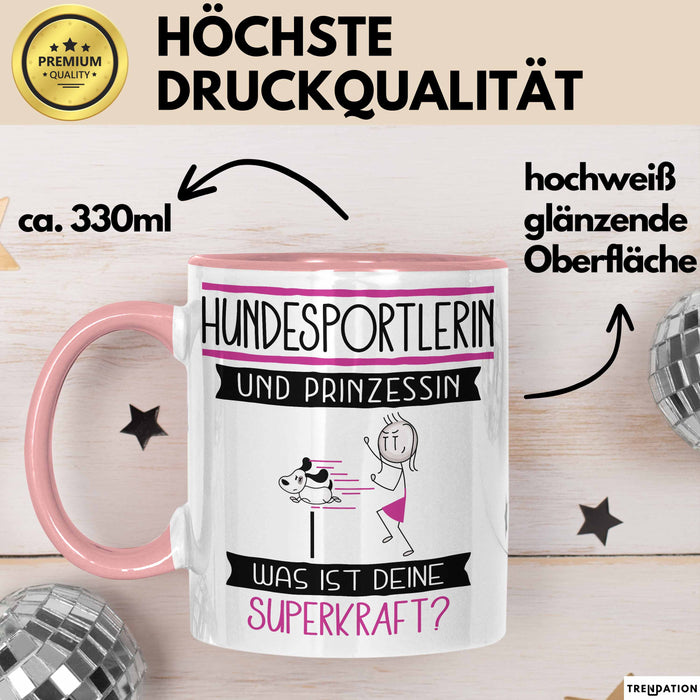 Hundesportlerin Und Prinzessin Tasse Geschenk Für Eine Hundesportlerin Geburtstag Was Ist Deine Superkraft Rosa Trendation