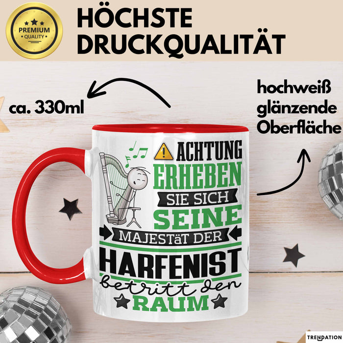 Harfenist Geschenk Tasse Lustiger Spruch Erheben Sie Sich Der Harfenist Betritt den Raum Rot Trendation