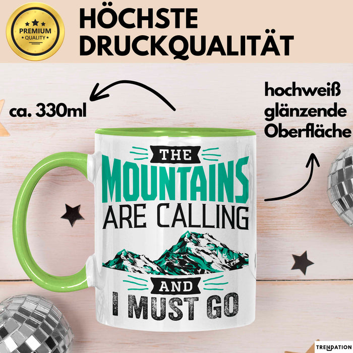 Ski Tasse Geschenk Grafik The Mountains Are Calling And I Must Go Becher Grün Trendation