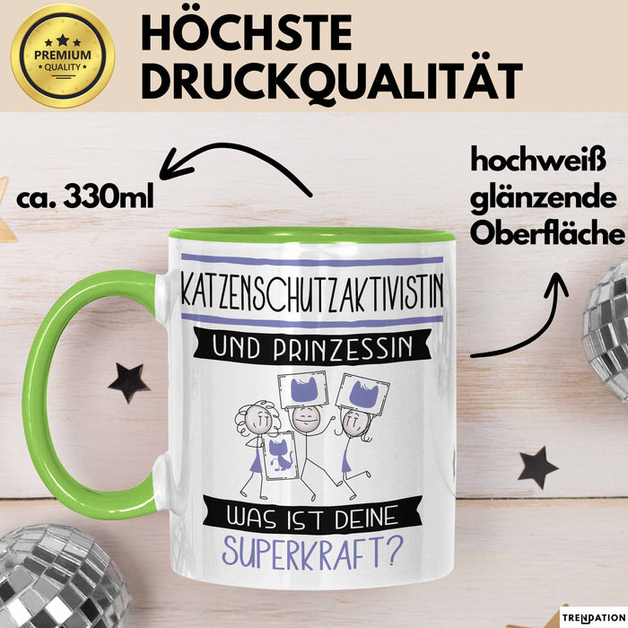 Katzenschutzaktivistin Und Prinzessin Tasse Geschenk Für Eine Katzenschutzaktivistin Geburtstag Was Ist Deine Superkraft Grün Trendation
