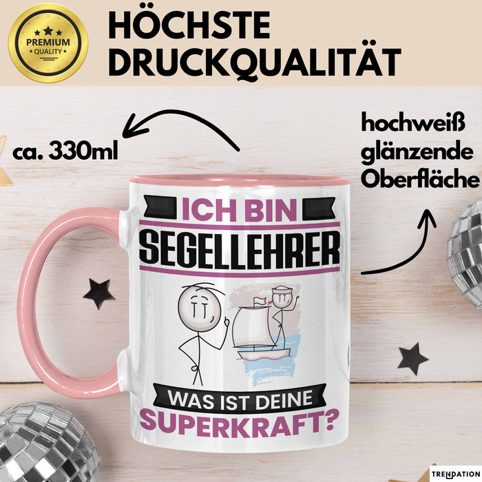 Segellehrer Tasse Geschenk für Segellehrer Geburtstag Lustiger Spruch Kaffee-Becher Was Ist Deine Superkraft Rosa Trendation