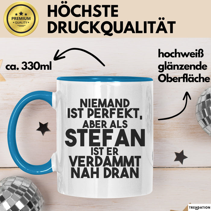 Stefan Tasse Niemand Ist Perfekt, Aber Als Stefan Ist Er Verdammt Nah Dran Blau Trendation