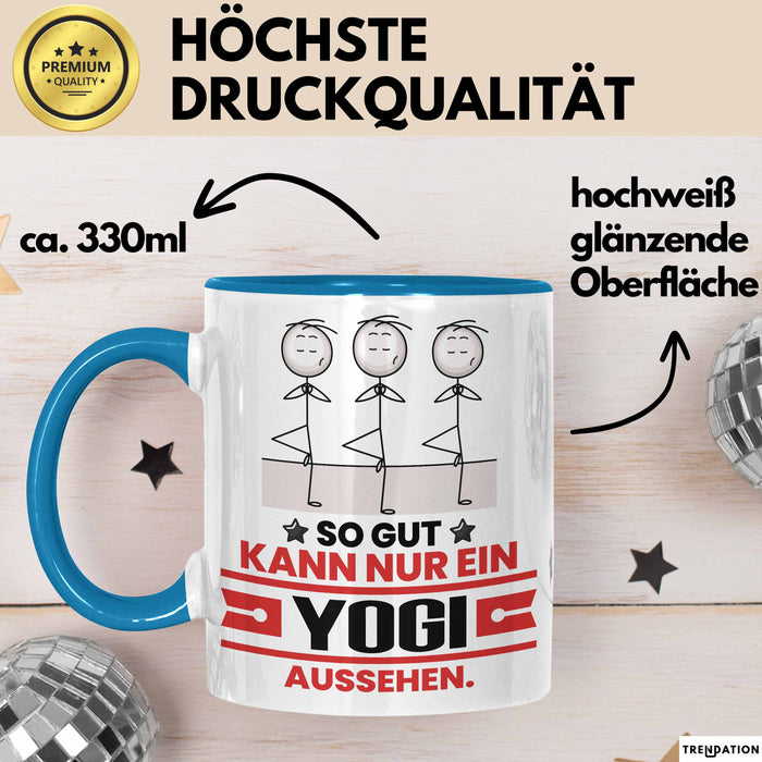 Yogi Geschenk Tasse So Gut Kann Nur Ein Yogi Aussehen Geschenkidee Kaffee-Becher Blau Trendation