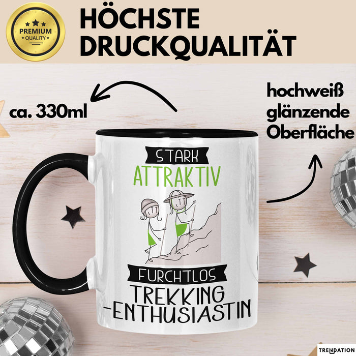 Trekking-Enthusiastin Tasse Geschenk Becher Stark Attraktiv Furchtlos Trekking-Enthusiastin Lustige Geschenkidee Trendation