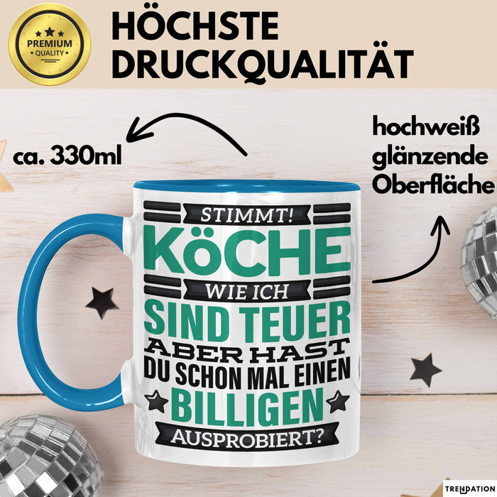 Koch Tasse Geschenk Köche Sind Teuer Lustiger Spruch Geschenkidee Blau Trendation