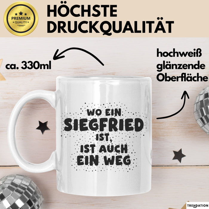 Siegfried Tasse Wo Ein Siegfried Ist, Ist Auch Ein Weg Geschenk