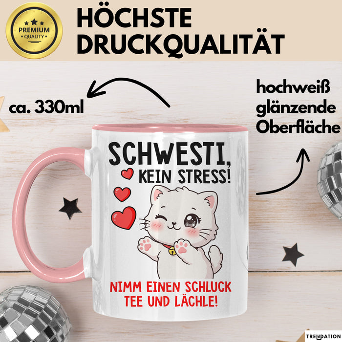Schwester Tasse Geschenk Schwesti Kein Stress Schluck Tee Geschenkidee Rosa Trendation