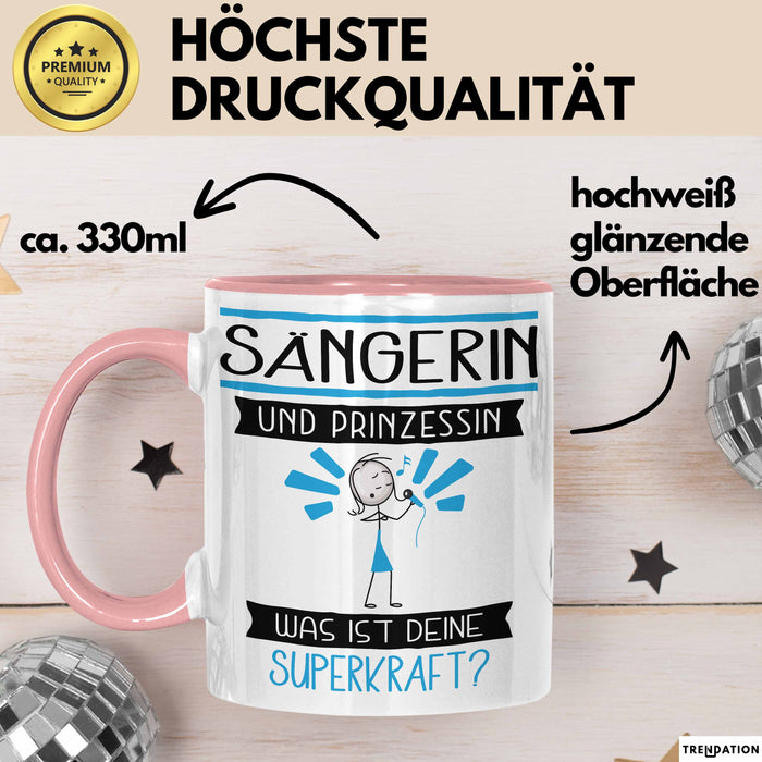 Sängerin Und Prinzessin Tasse Geschenk Für Eine Sängerin Geburtstag Was Ist Deine Superkraft Rosa Trendation